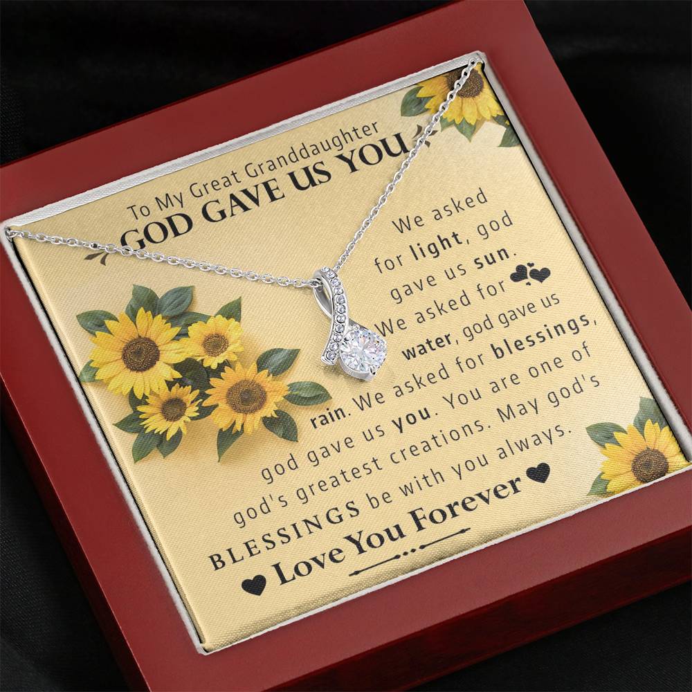 To My Great Grand Daughter - God Gave Us You |  Beautiful 14K White Gold Family Forever Pendant