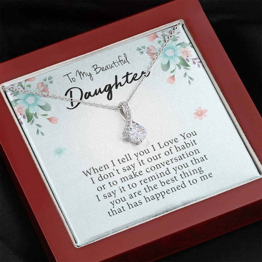 To My Beautiful Daughter  - You Are The Best Thing | Beautiful 14k White Gold Family Forever Pendant