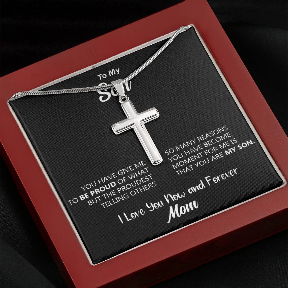 To My Son - The Proudest Moment For Me (I Love You Now & Forever, Mom) | Stunning Artisan Crafted 14k White Gold Cross Necklace